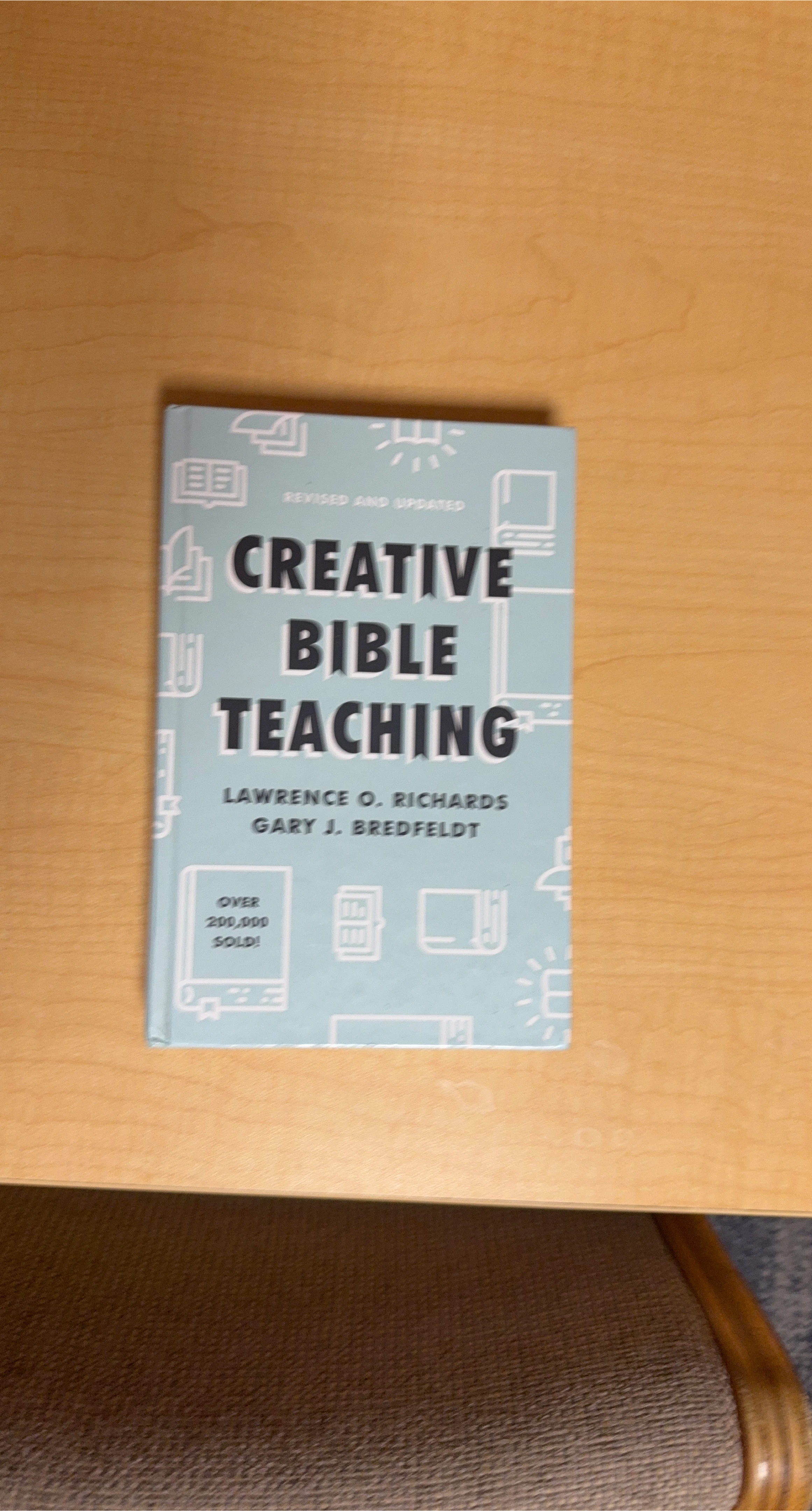 Creative Bible Teaching Book by Lawrence O. Richards