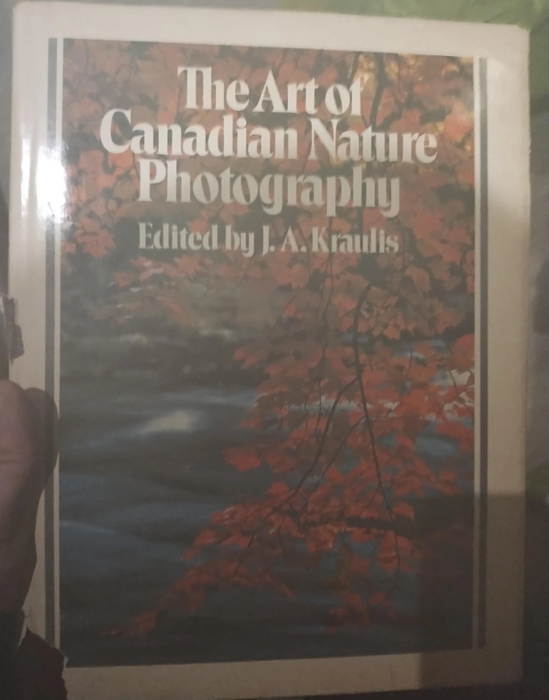 The Art of Canadian Nature Photography Book