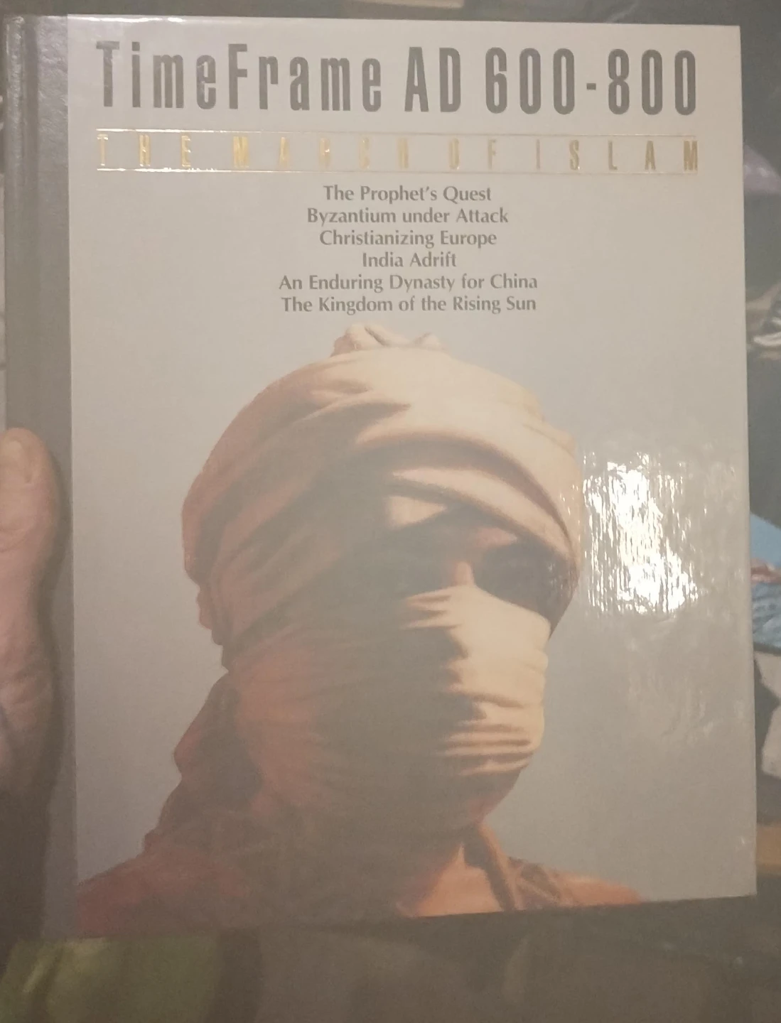 TimeFrame AD 600-800 The March of Islam