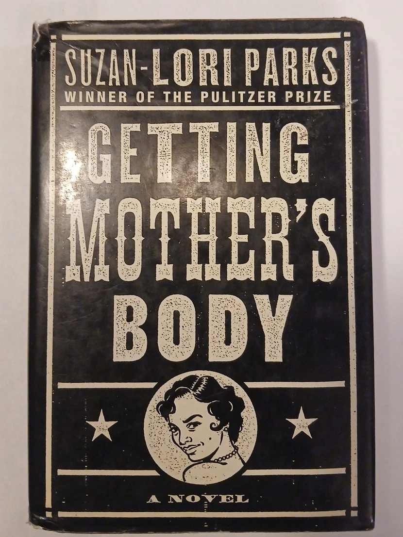 Getting Mother's Body by Suzan-Lori Parks Novel