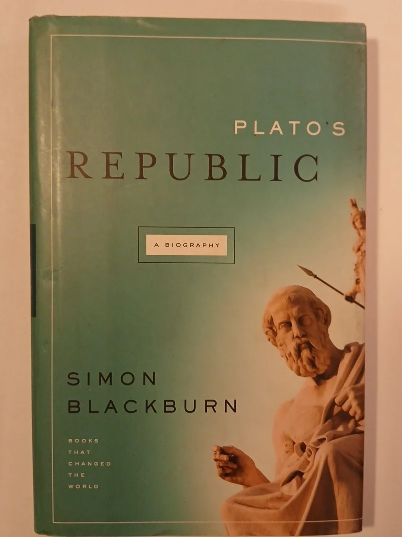 Plato's Republic: A Biography by Simon Blackburn