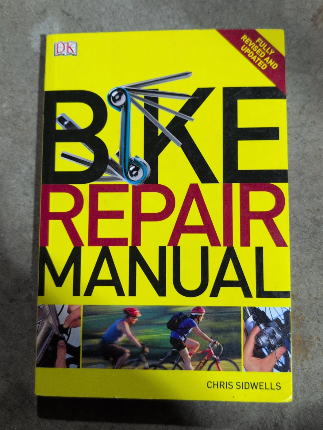 DK Bike Repair Manual by Chris Sidwells