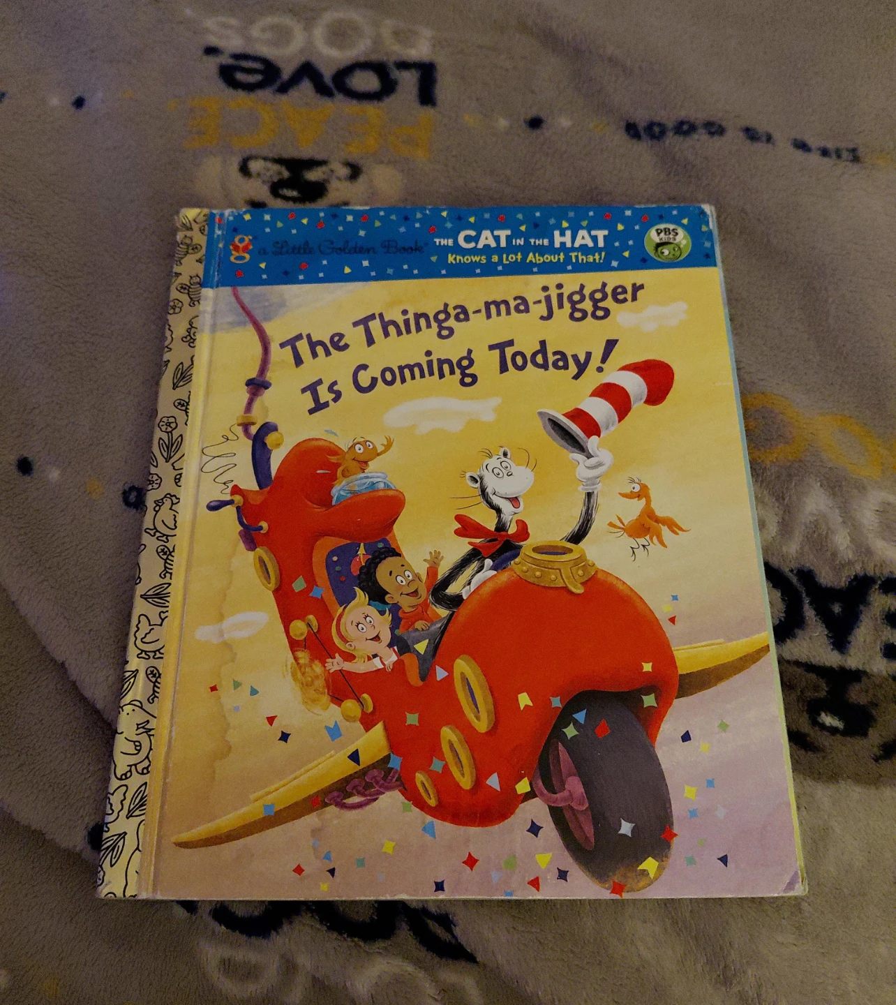 The Cat in the Hat: The Thinga-ma-jigger Is Coming Today!