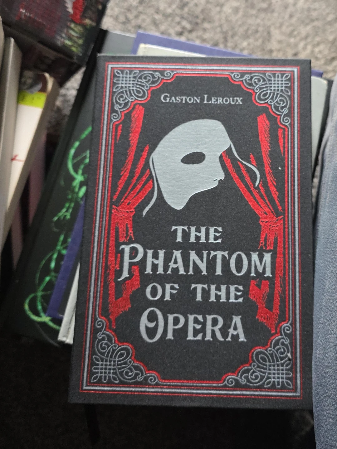 The Phantom of the Opera by Gaston Leroux Book