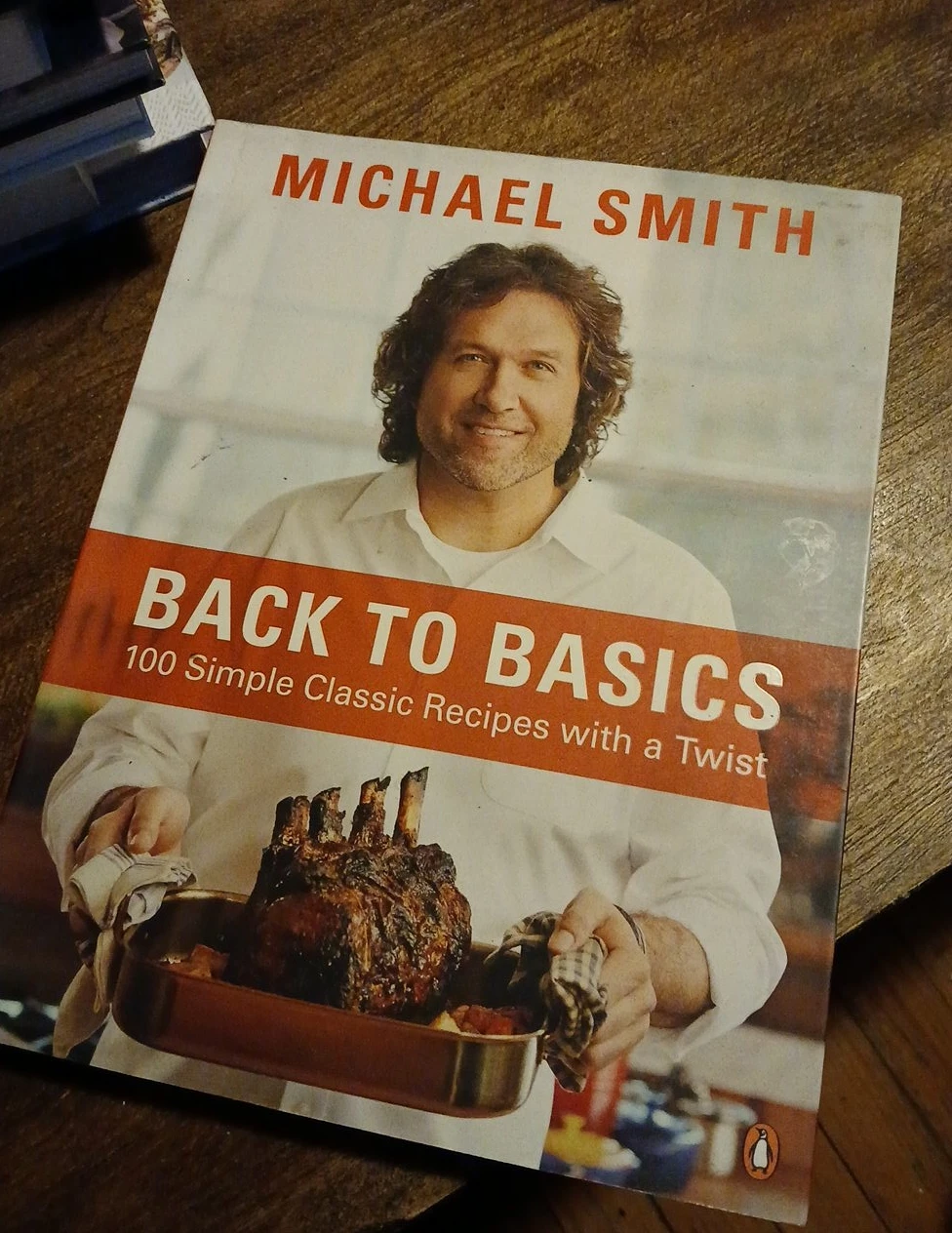 Michael Smith Back to Basics Cookbook
