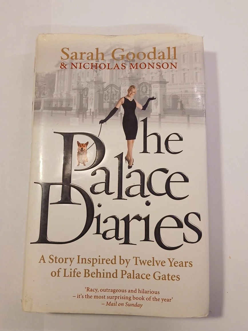 The Palace Diaries by Sarah Goodall & Nicholas Monson