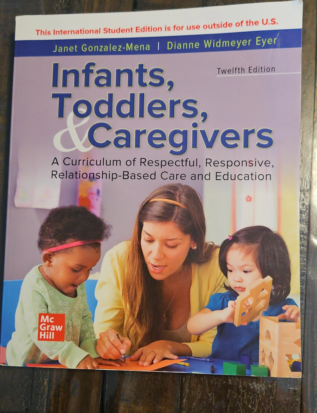 Infants, Toddlers, & Caregivers: Twelfth Edition Textbook