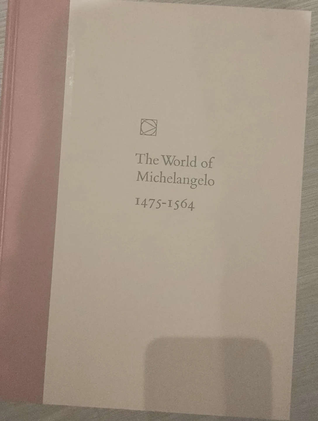 The World of Michelangelo 1475-1564 Book