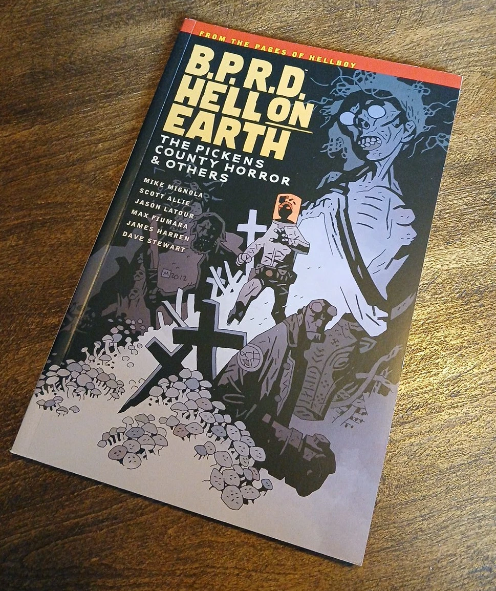 B.P.R.D. Hell on Earth: The Pickens County Horror