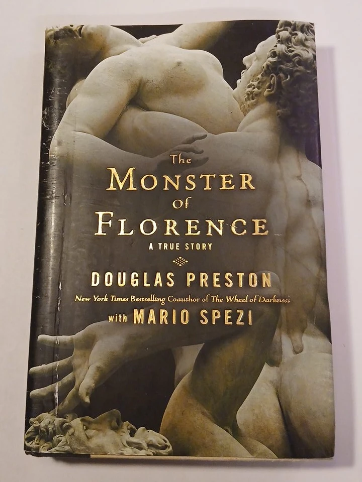 The Monster of Florence by Douglas Preston & Mario Spezi