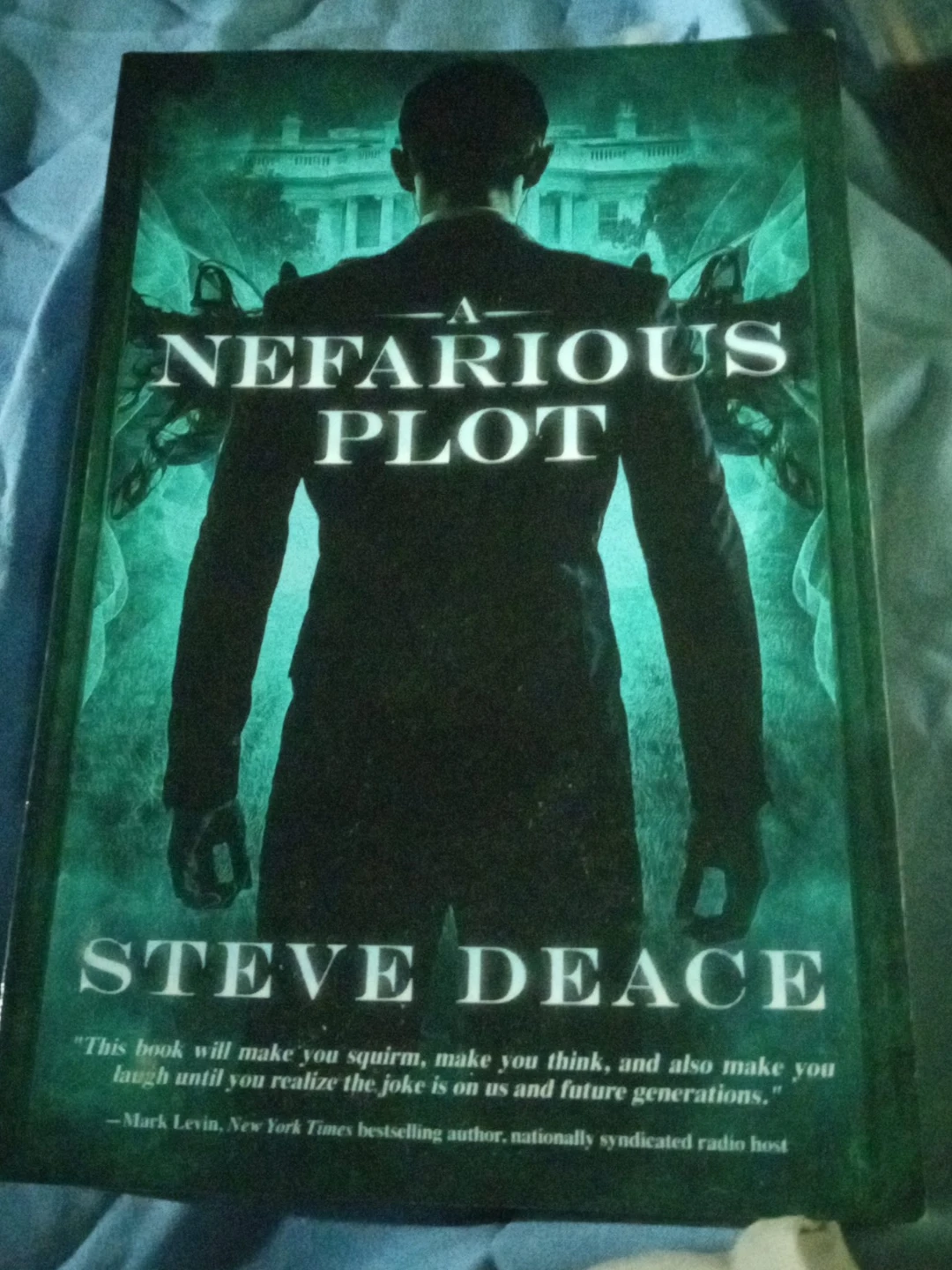 A Nefarious Plot by Steve Deace Book