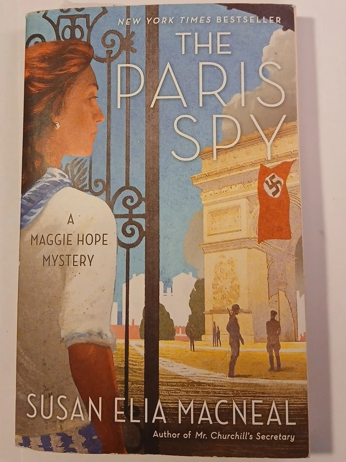 The Paris Spy by Susan Elia Macneal (Maggie Hope Mystery)