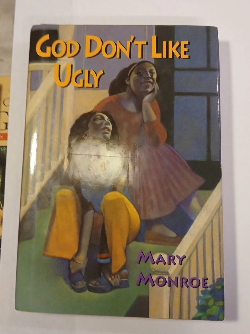 God Don't Like Ugly by Mary Monroe