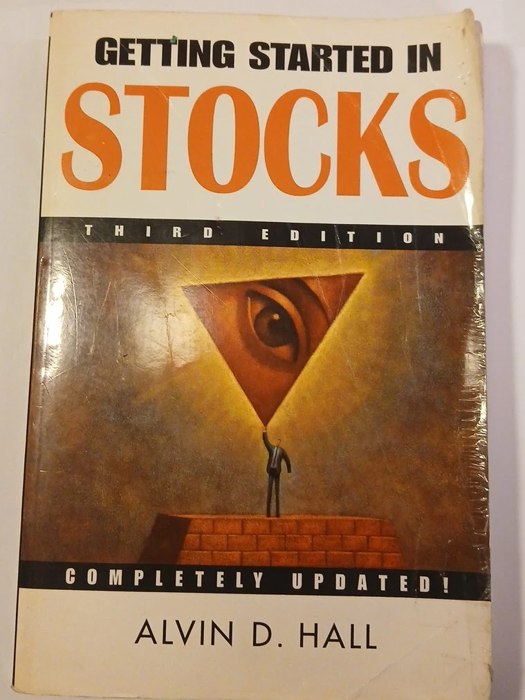 Getting Started in Stocks, Third Edition by Alvin D. Hall