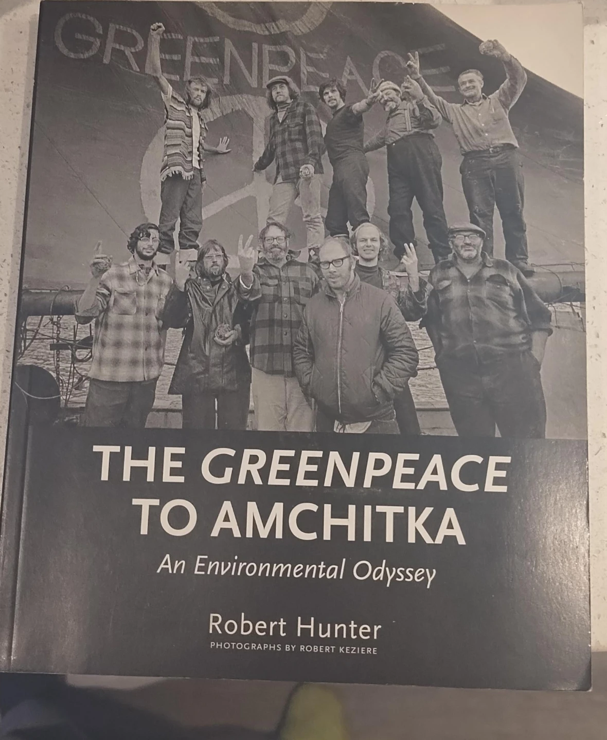 The Greenpeace To Amchitka:  by Robert Hunter