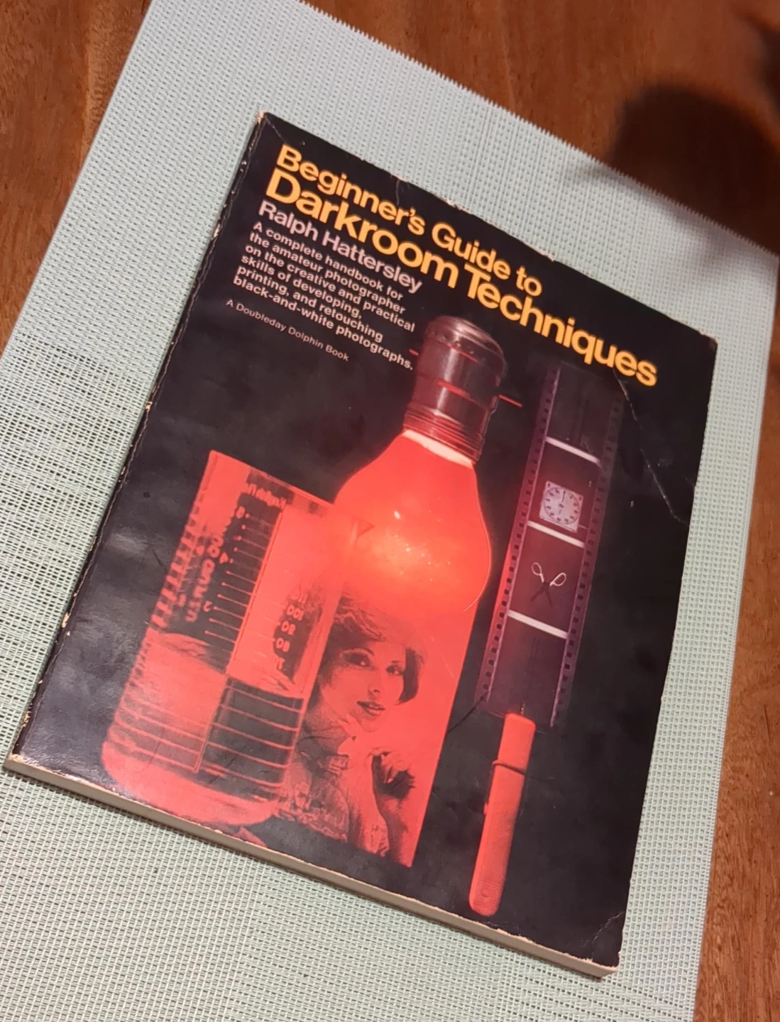 Beginner's Guide to Darkroom Techniques Book by Ralph Hattersley