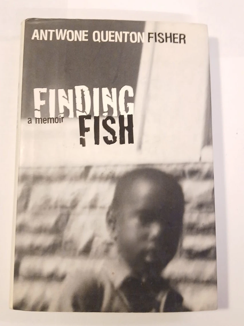 Finding Fish: A Memoir by Antwone Quenton Fisher