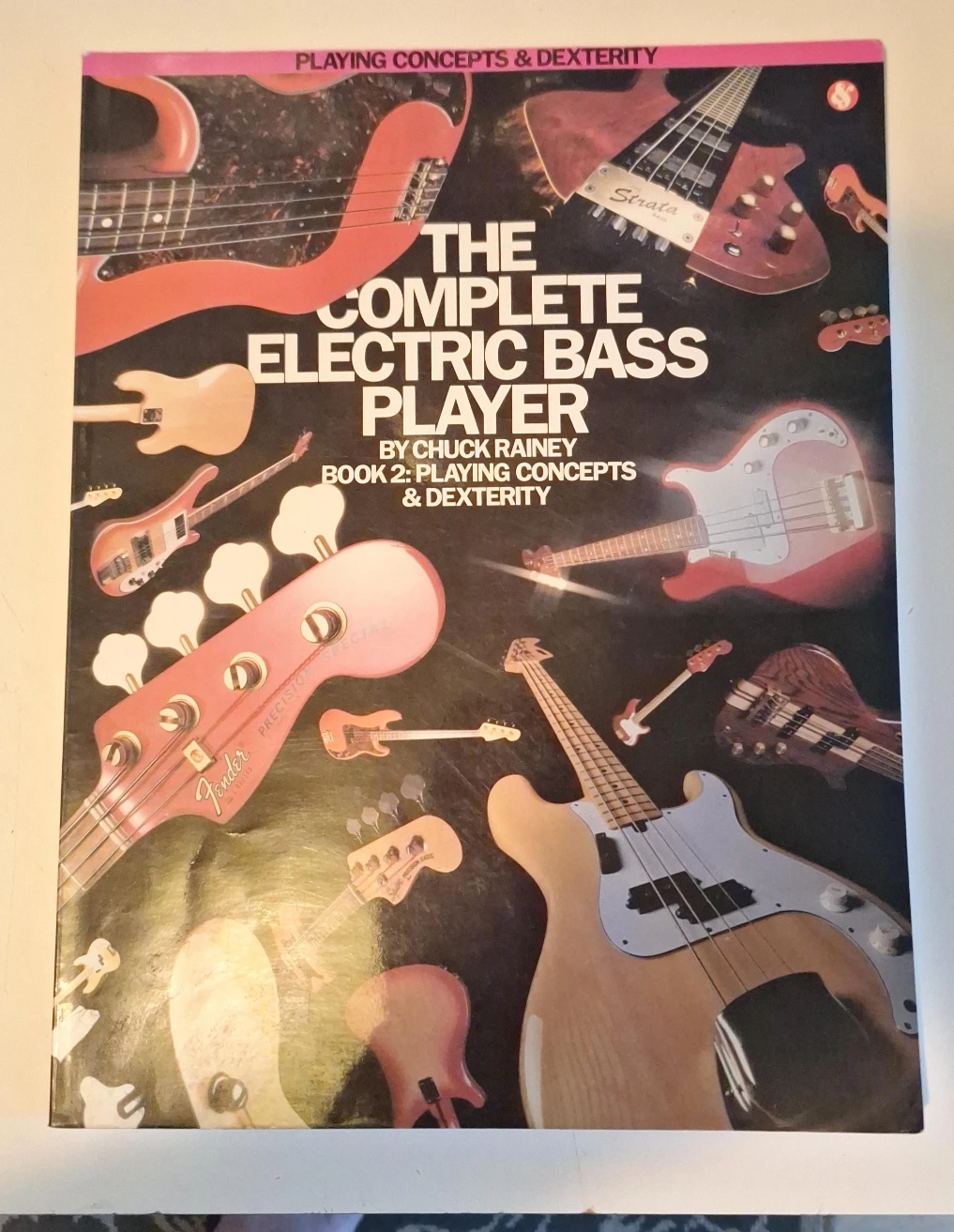The Complete Electric Bass Player Book 2 by Chuck Rainey