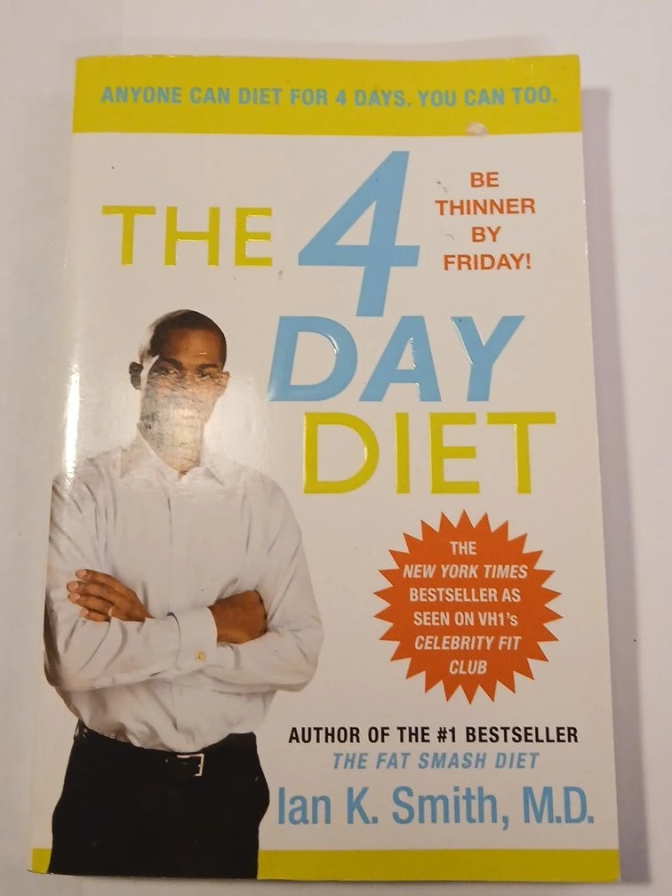 The 4 Day Diet by Ian K. Smith, M.D.