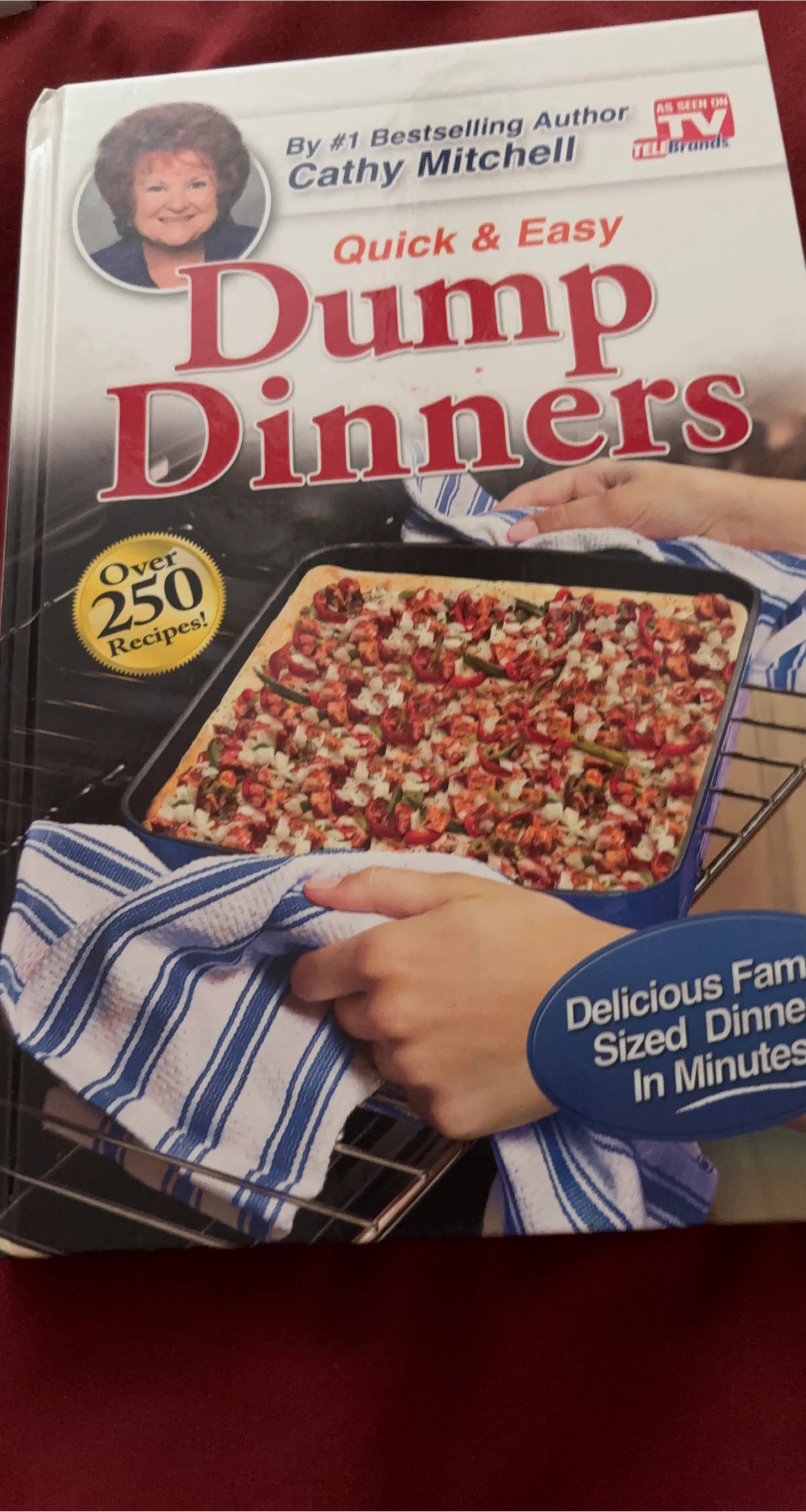 Quick & Easy Dump Dinners Cookbook by Cathy Mitchell
