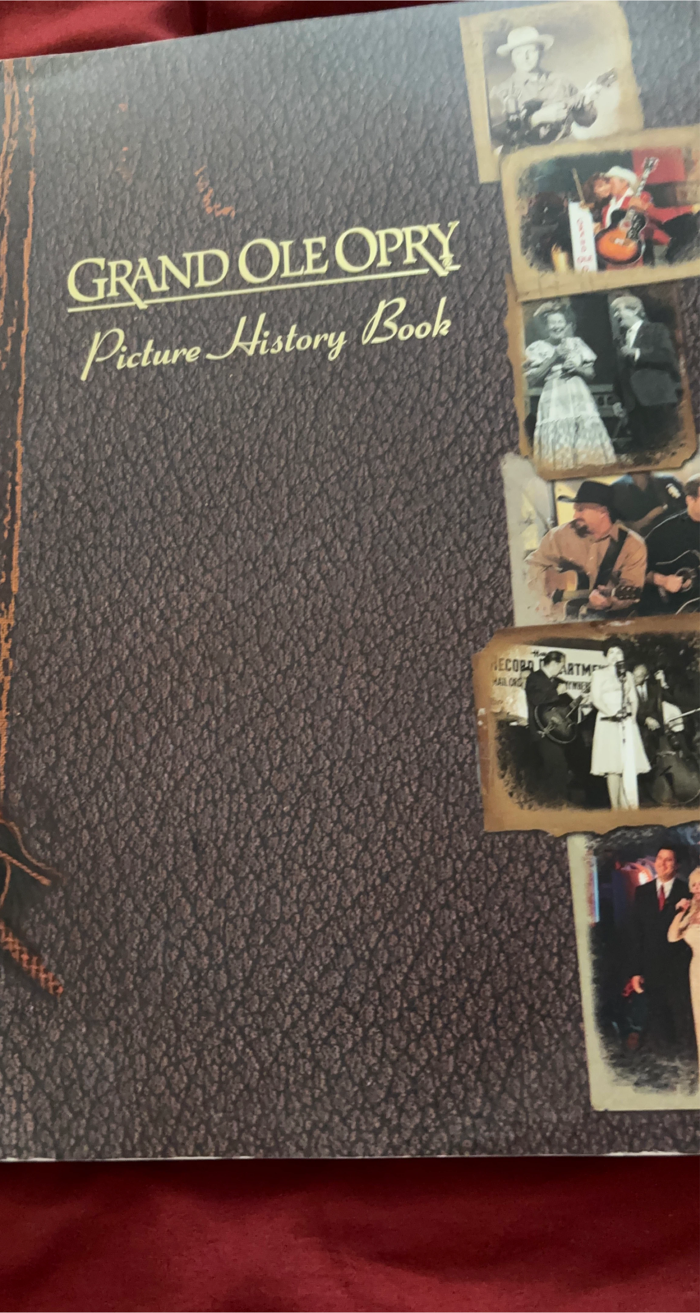 Grand Ole Opry Picture History Book