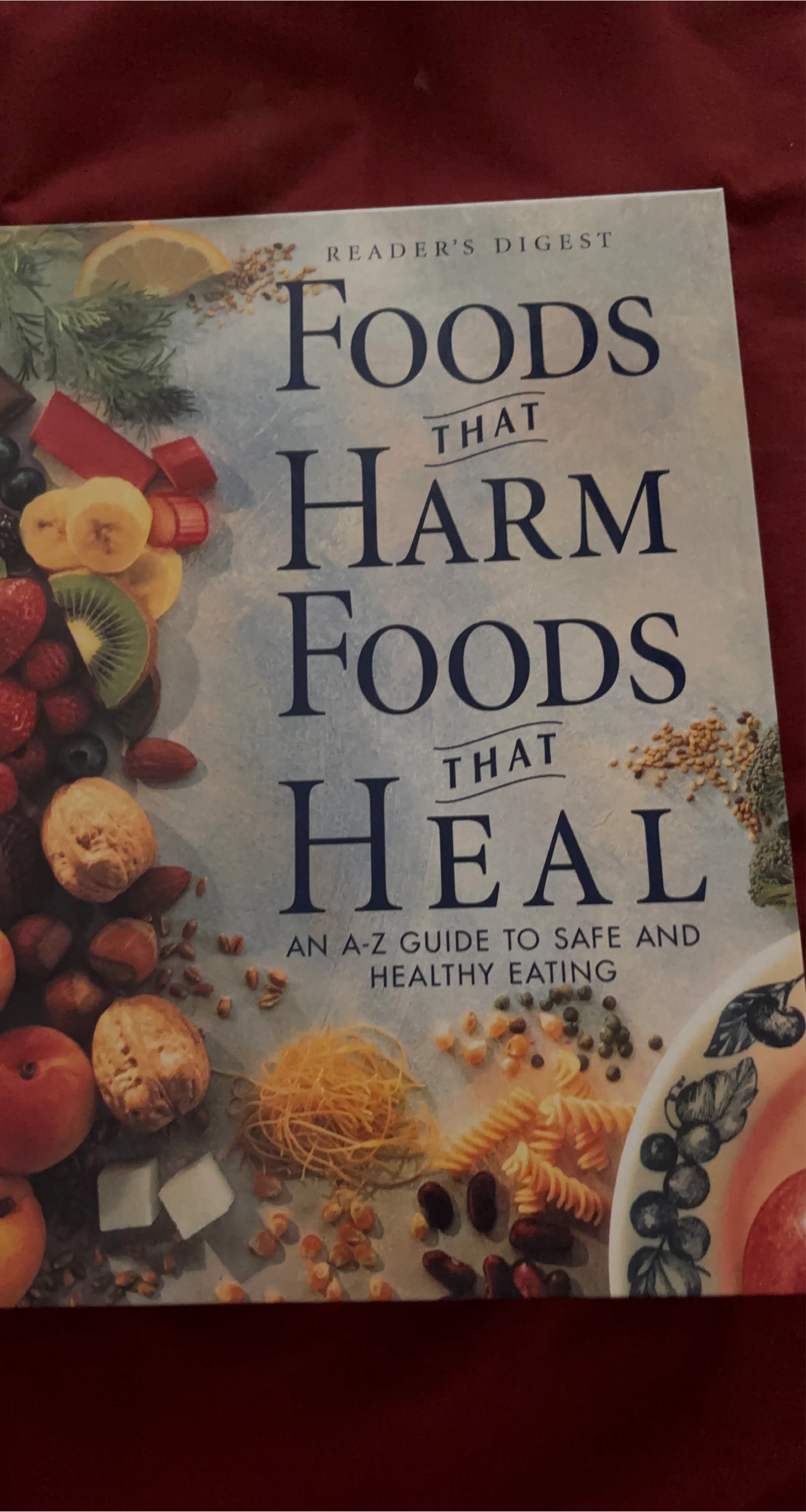 Reader's Digest Foods That Harm Foods That Heal Book