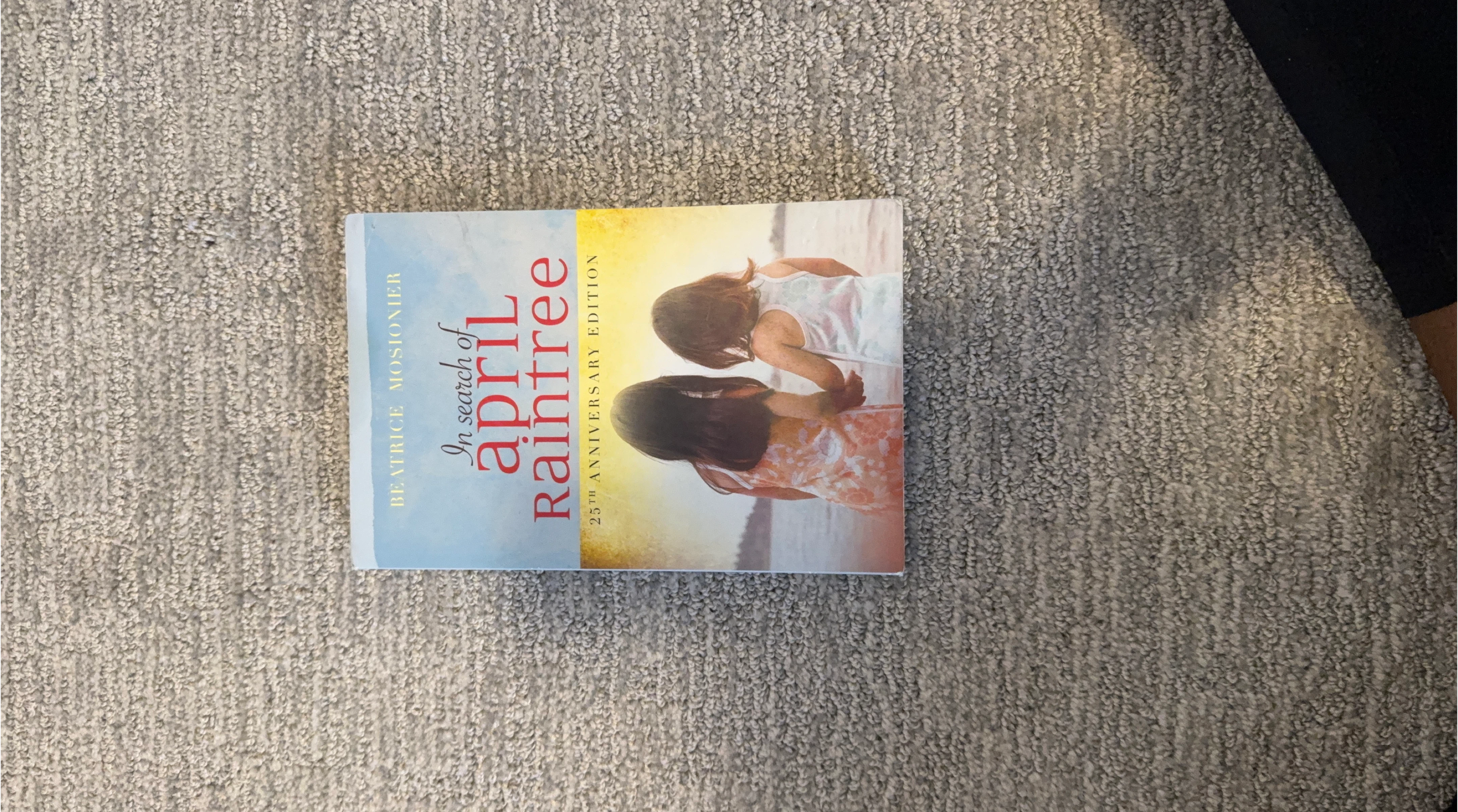 In Search of April Raintree 25th Anniversary Edition Book