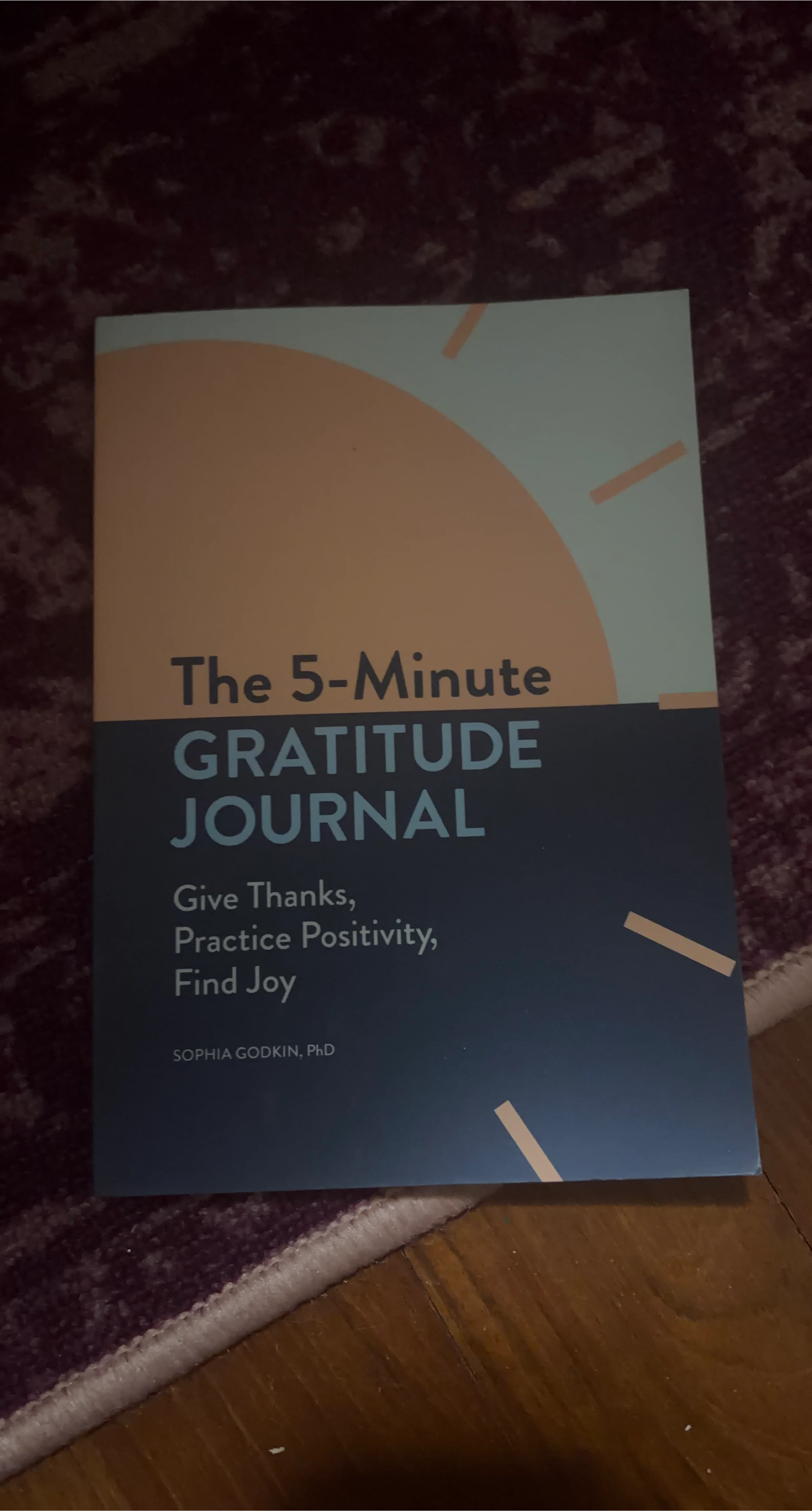 The 5-Minute Gratitude Journal by Sophia Godkin, PhD