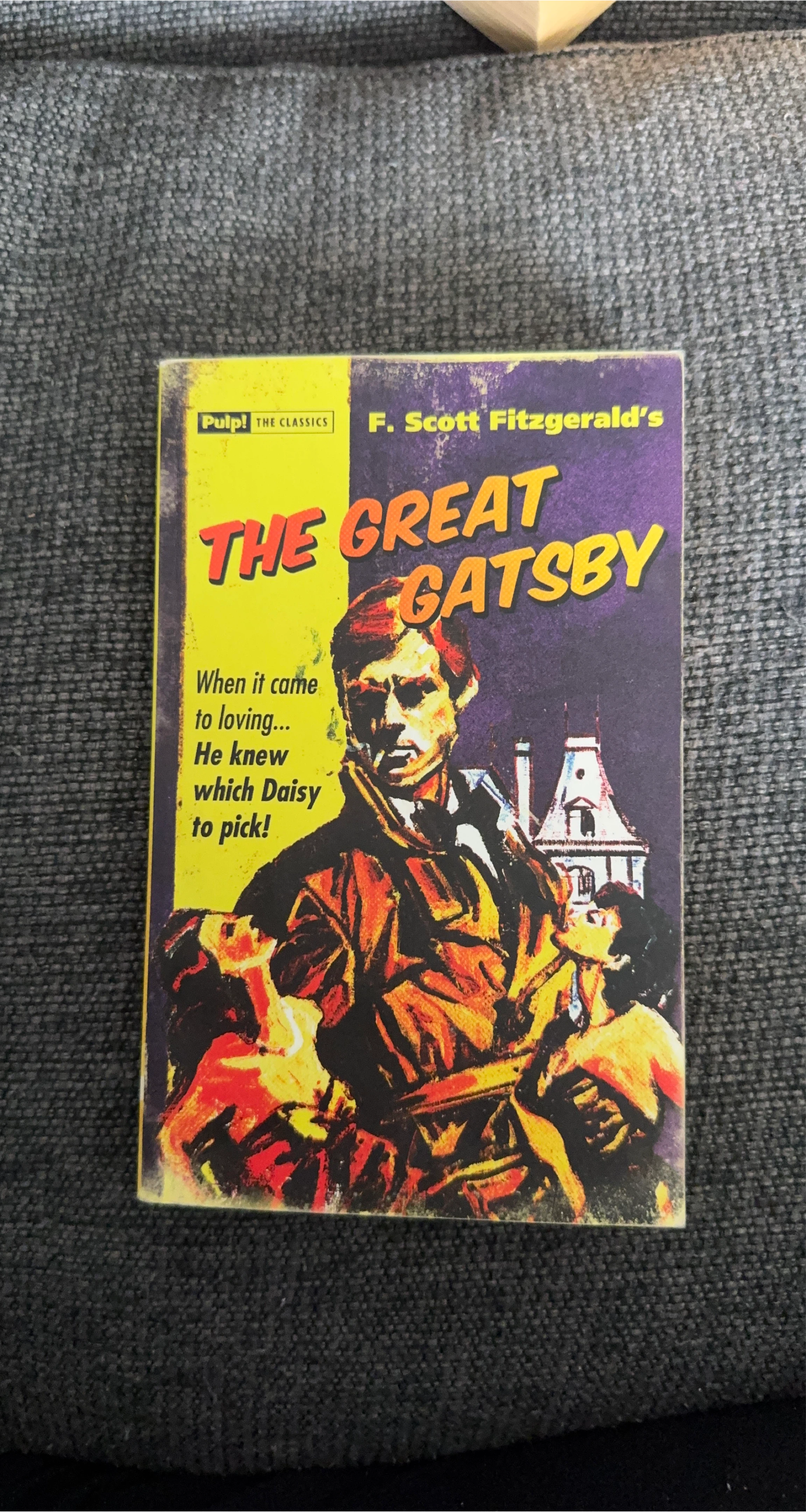 The Great Gatsby by F. Scott Fitzgerald (Pulp! The Classics)