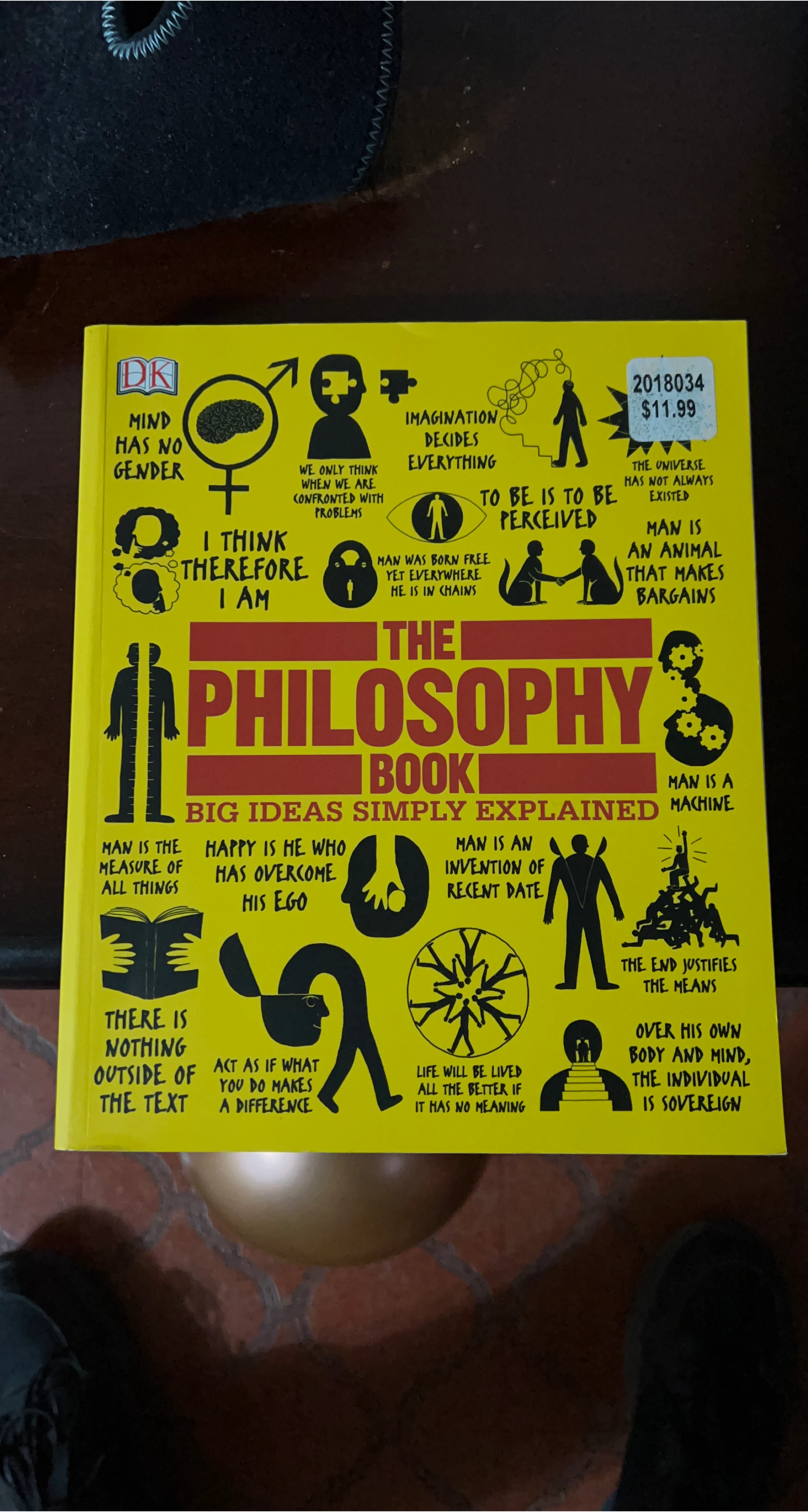 DK The Philosophy Book: Big Ideas Simply Explained
