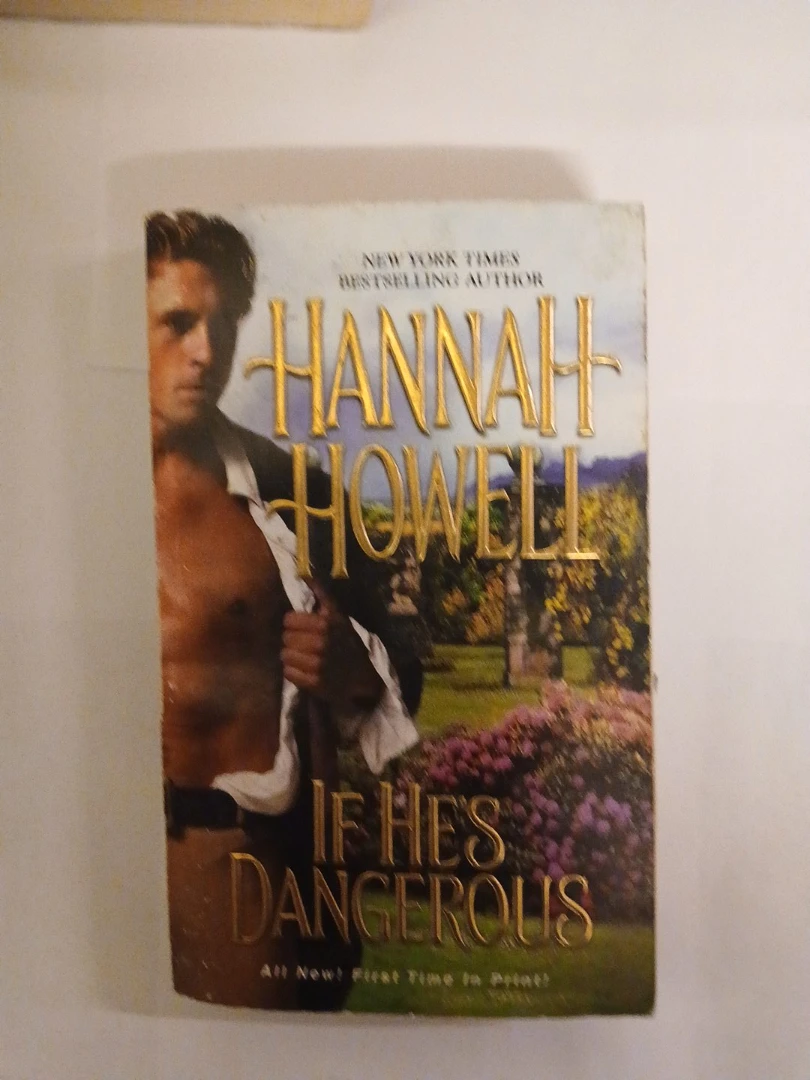 If He's Dangerous by Hannah Howell Paperback Romance Novel