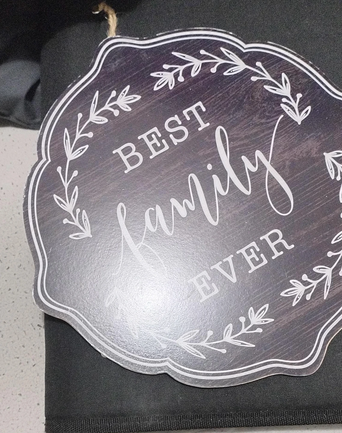 Decorative "Best Family Ever" Sign