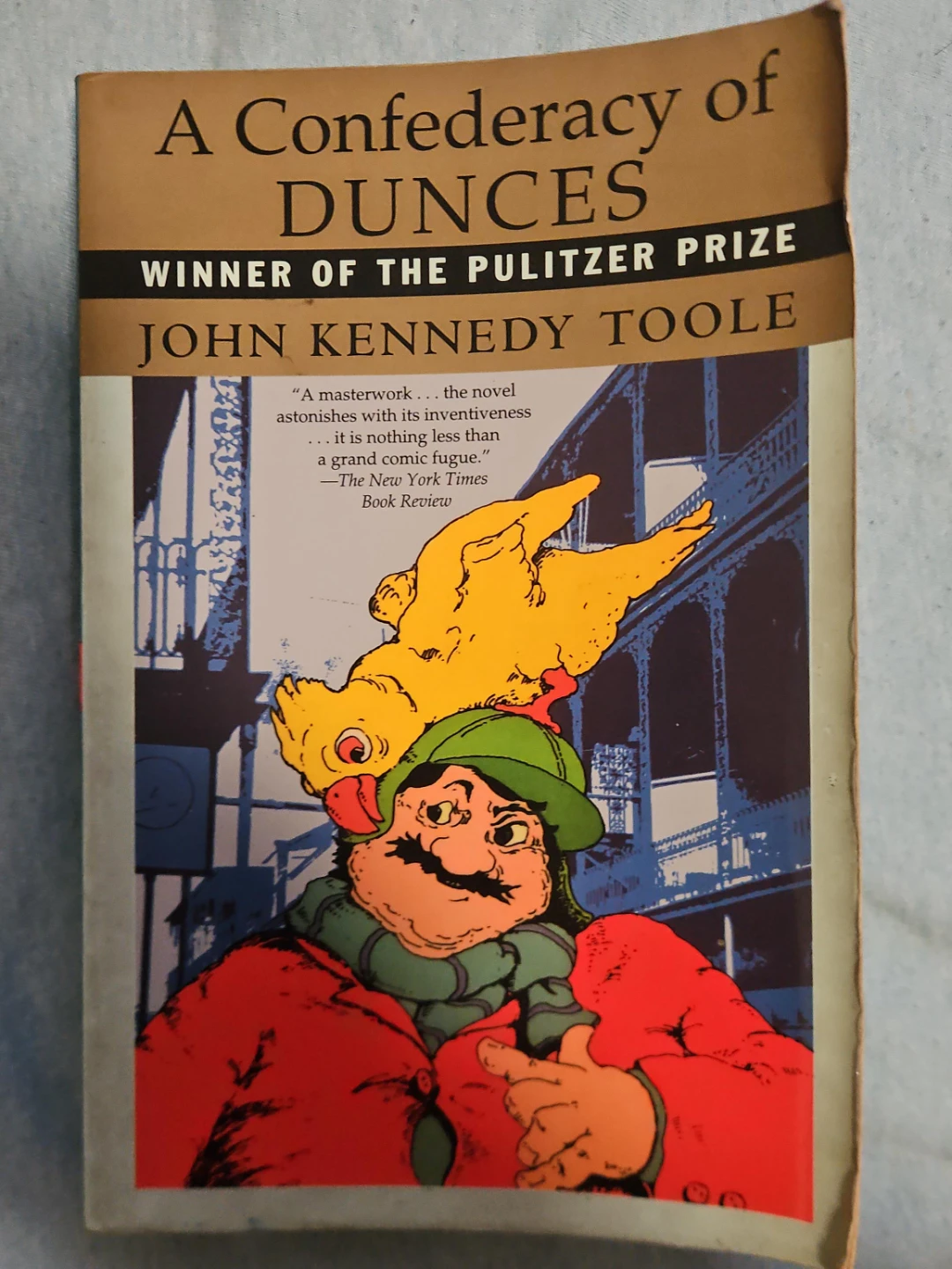 A Confederacy of Dunces by John Kennedy Toole