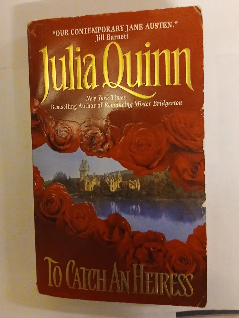 To Catch an Heiress by Julia Quinn