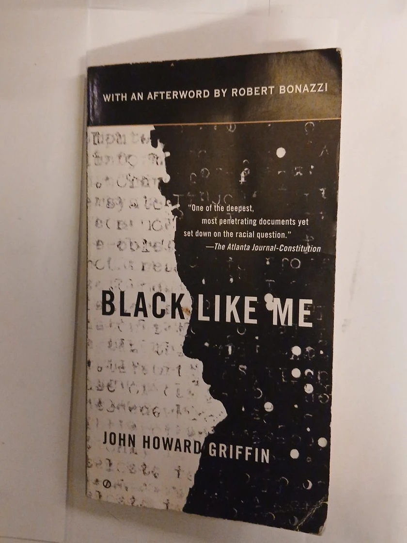 Black Like Me by John Howard Griffin