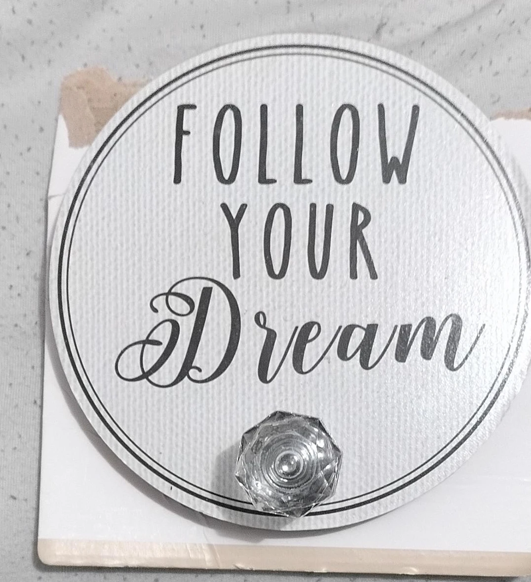 Decorative "Follow Your Dream" Round Plaque