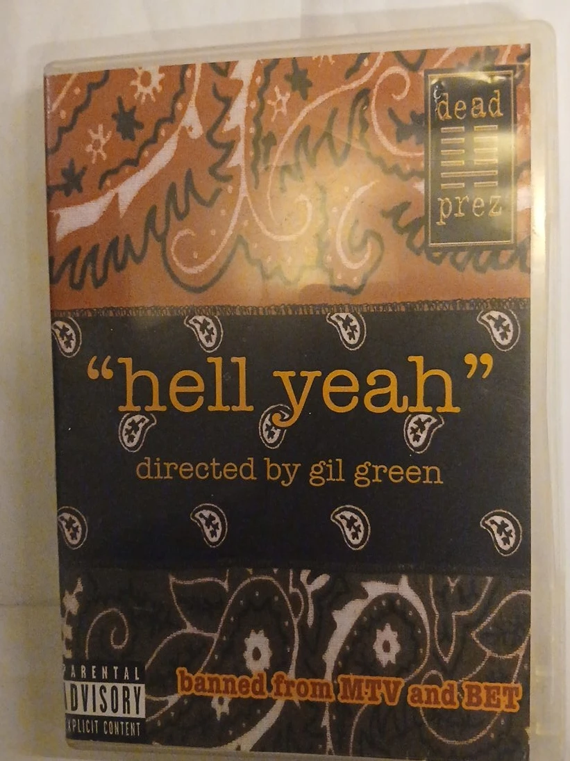 Dead Prez "Hell Yeah" DVD Directed by Gil Green