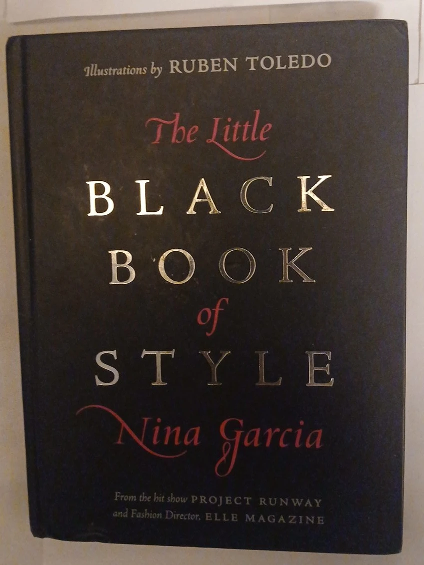 The Little Black Book of Style by Nina Garcia Book