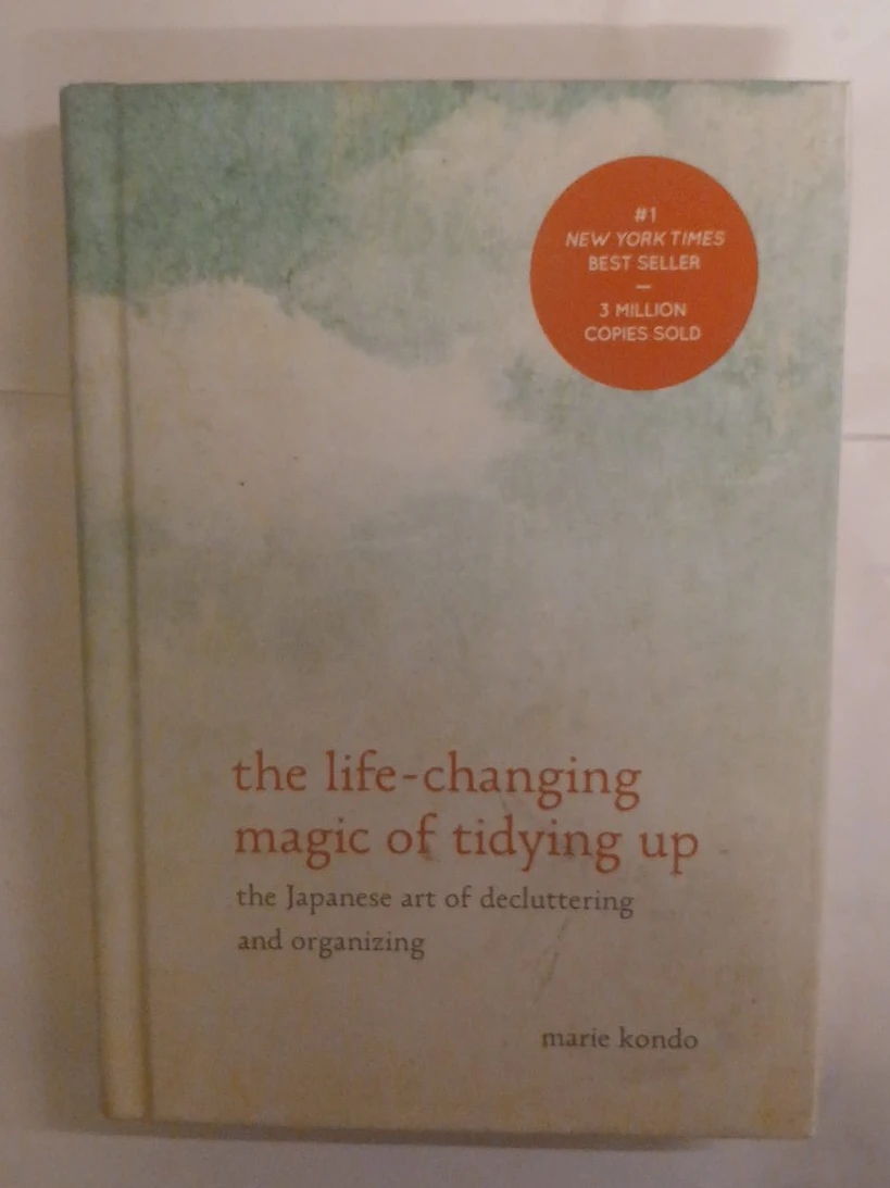 The Life-Changing Magic of Tidying Up by Marie Kondo