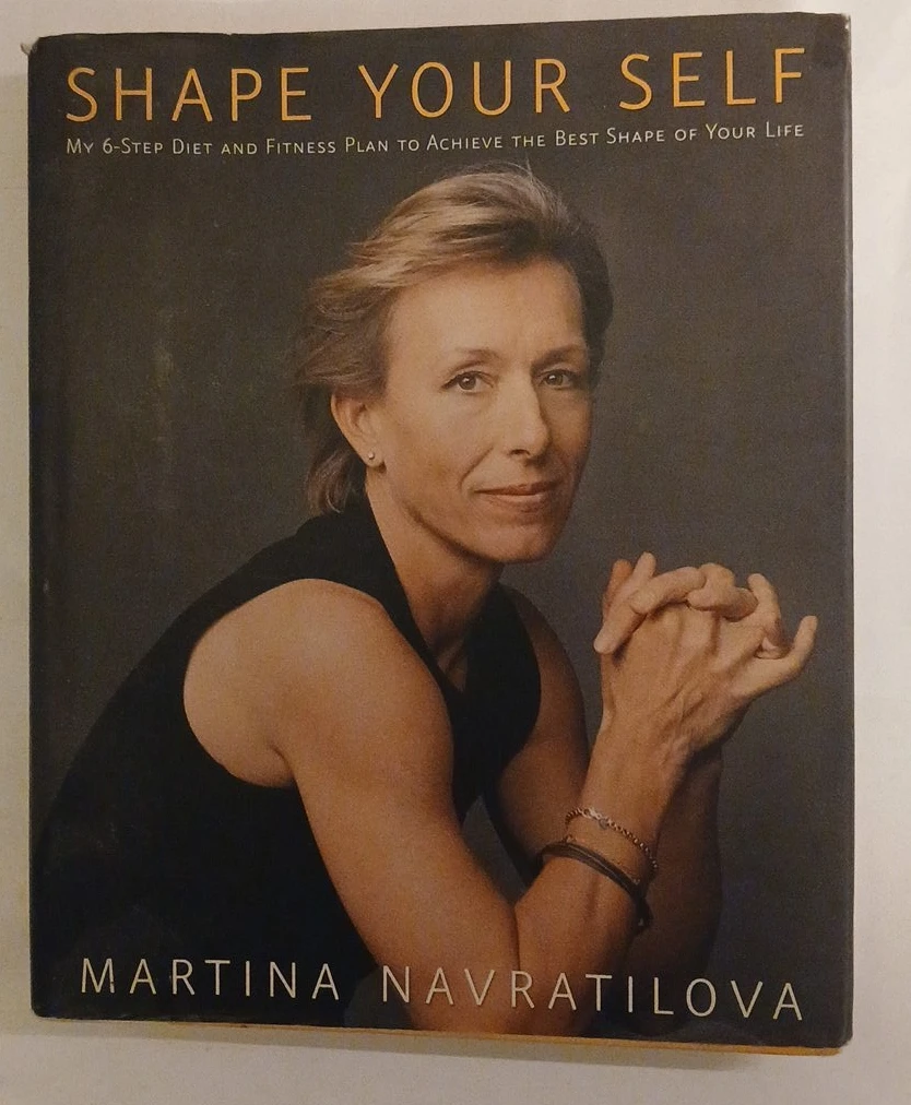 Shape Your Self by Martina Navratilova