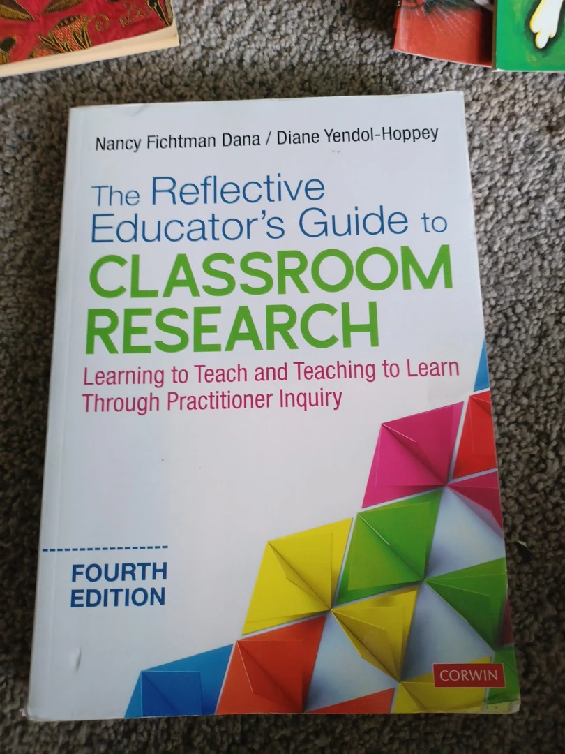 The Reflective Educator's Guide to Classroom Research
