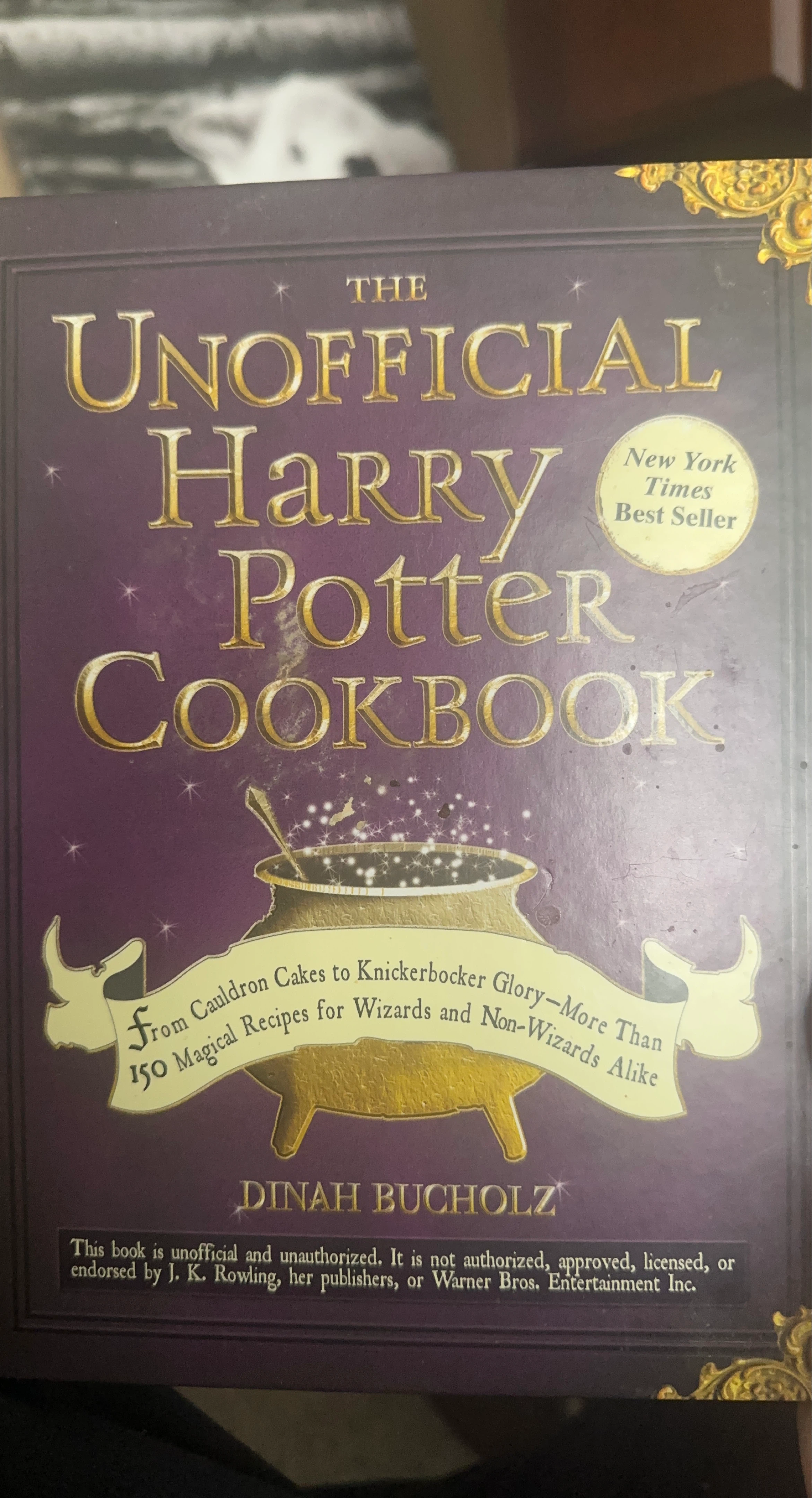 The Unofficial Harry Potter Cookbook by Dinah Bucholz