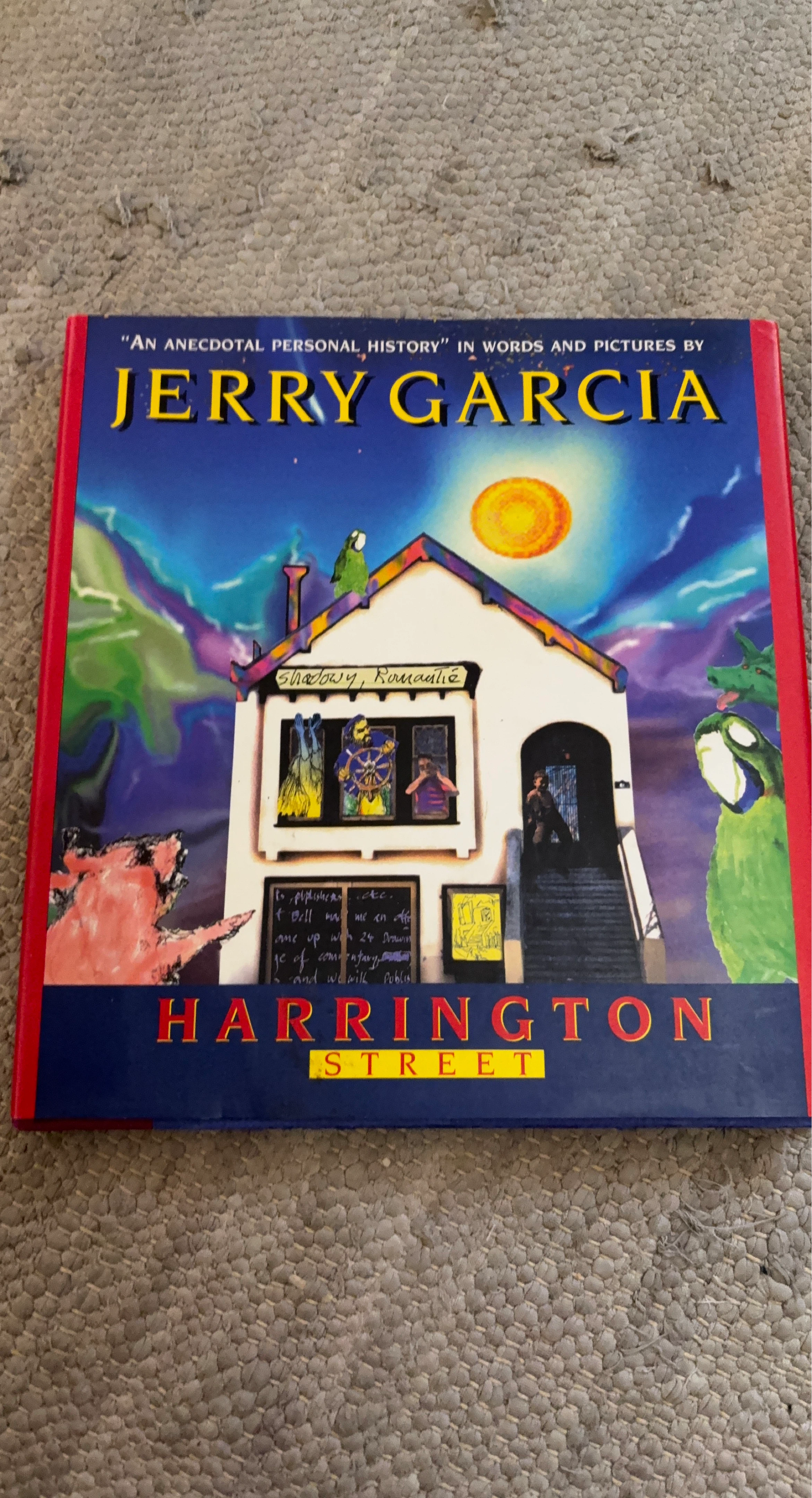 Jerry Garcia Harrington Street Anecdotal Personal History Book