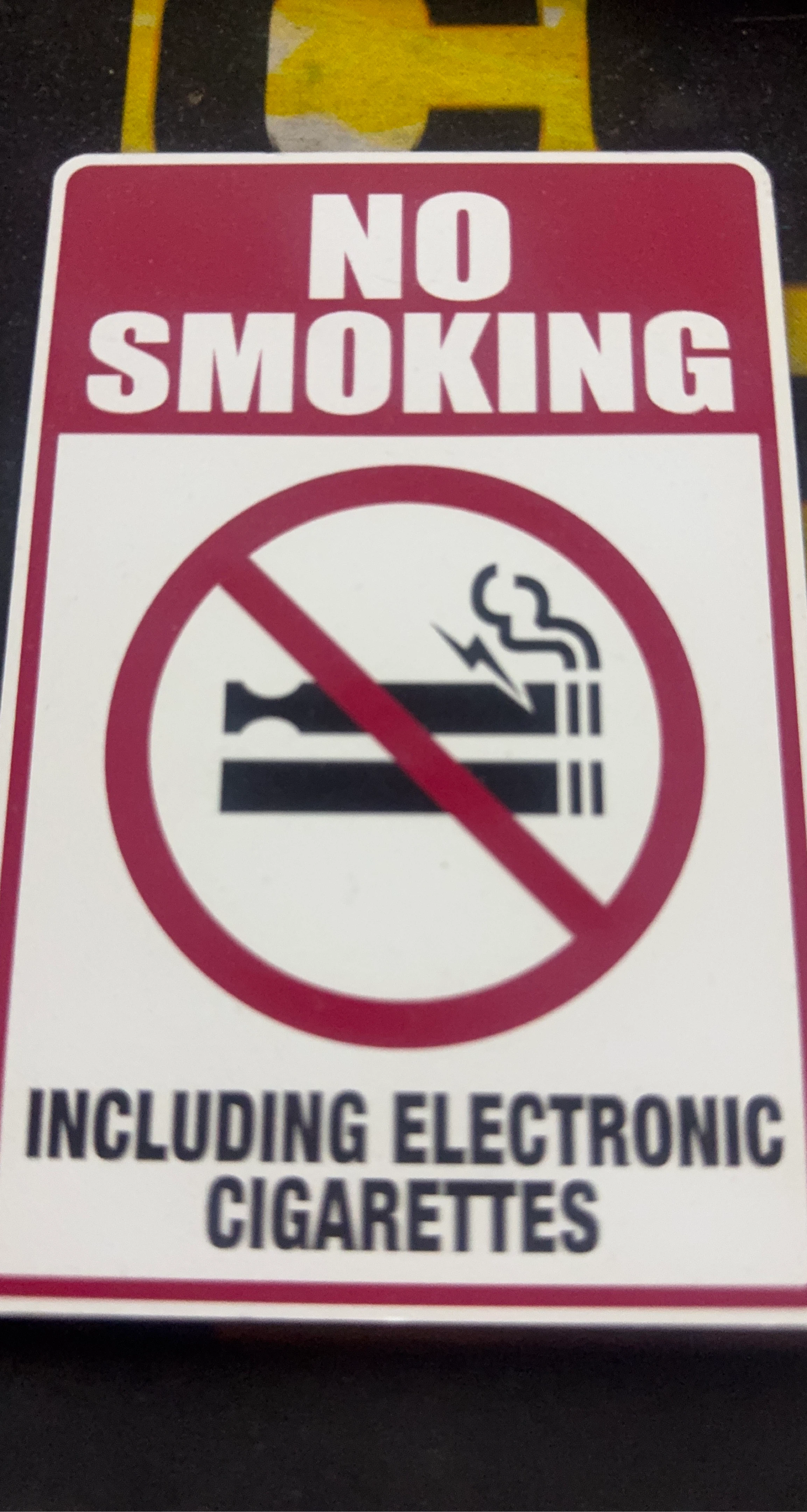 No Smoking Including Electronic Cigarettes Sign
