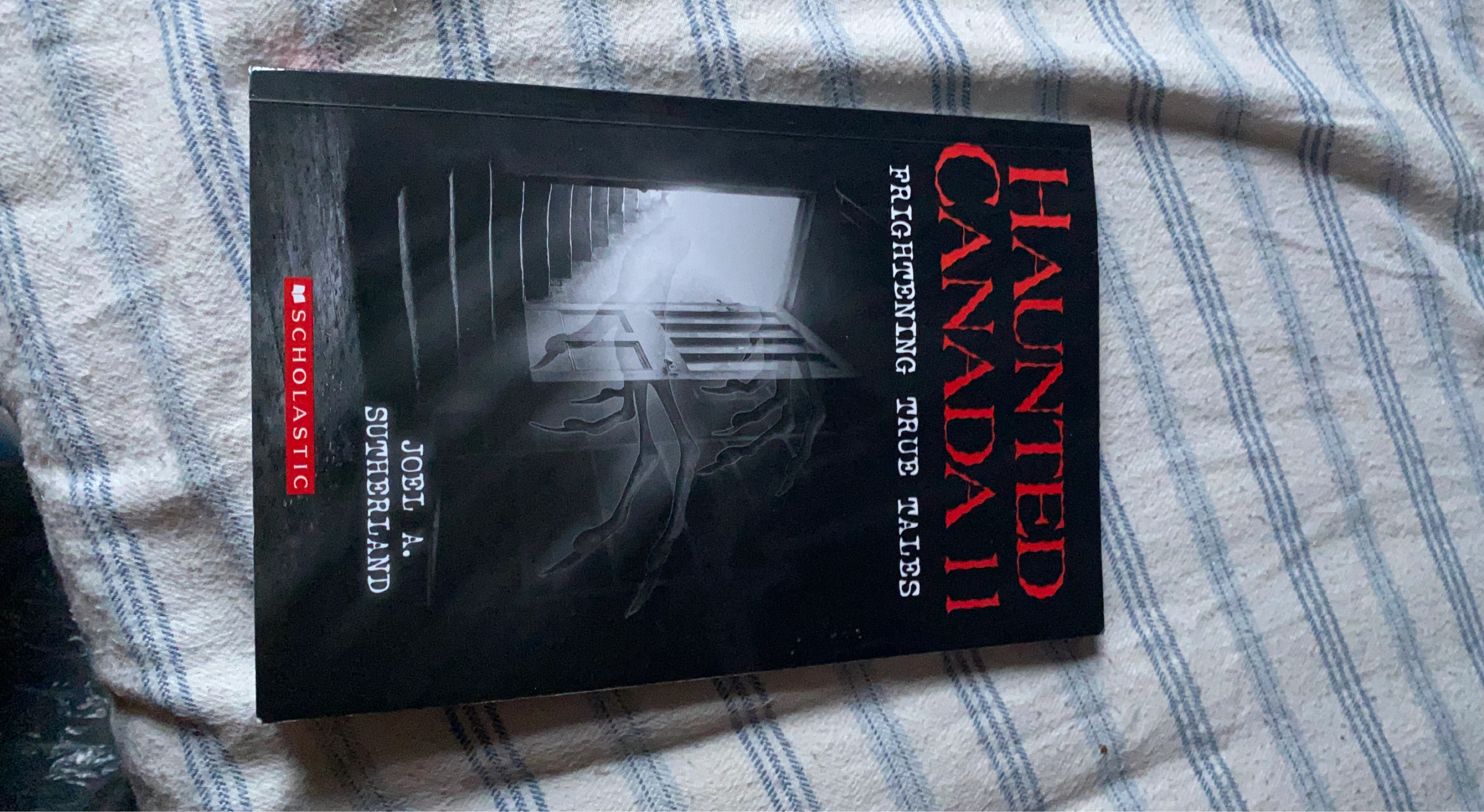 Haunted Canada II: Frightening True Tales Book