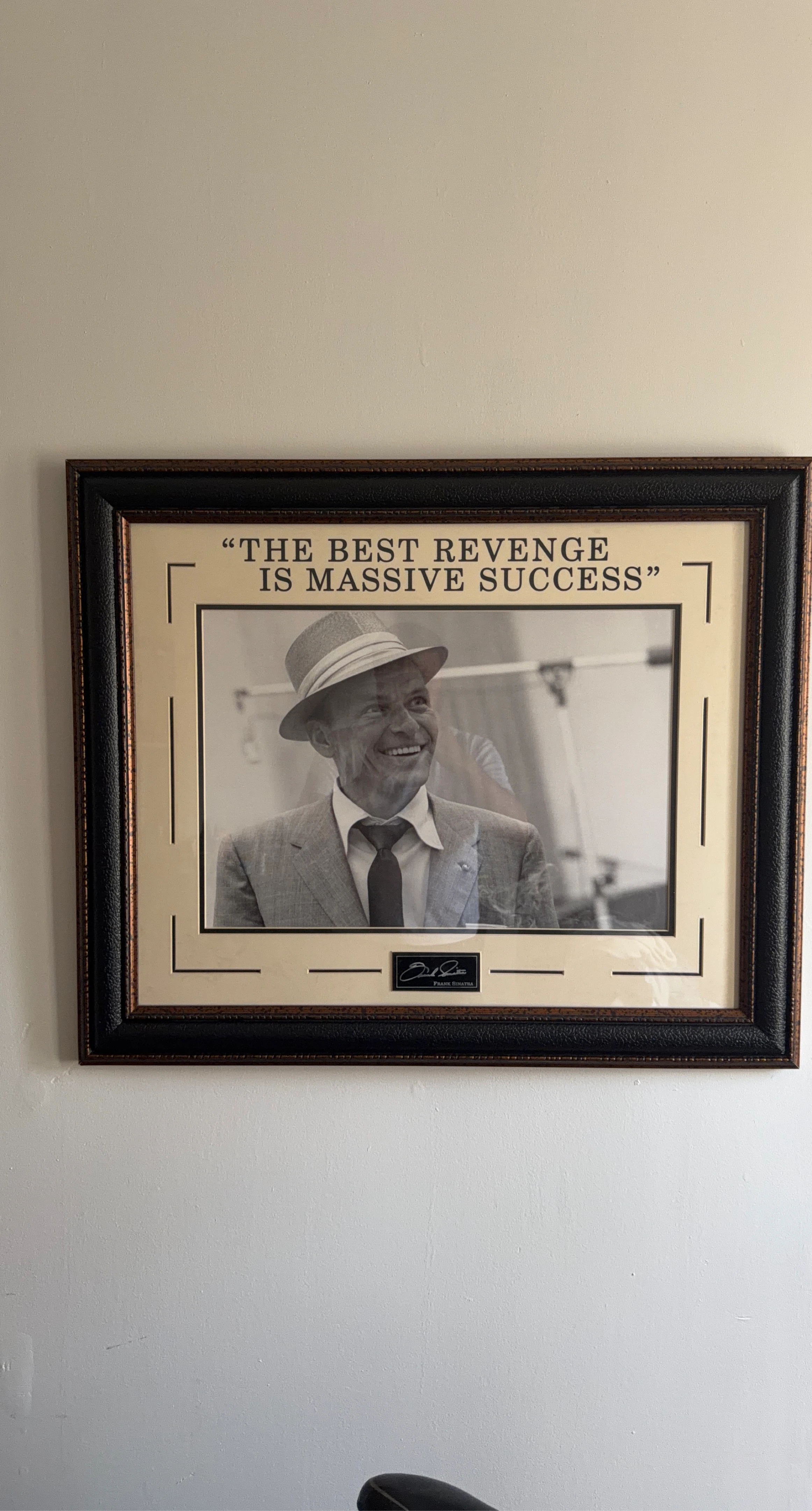 Frank Sinatra "The Best Revenge is Massive Success" Framed Print
