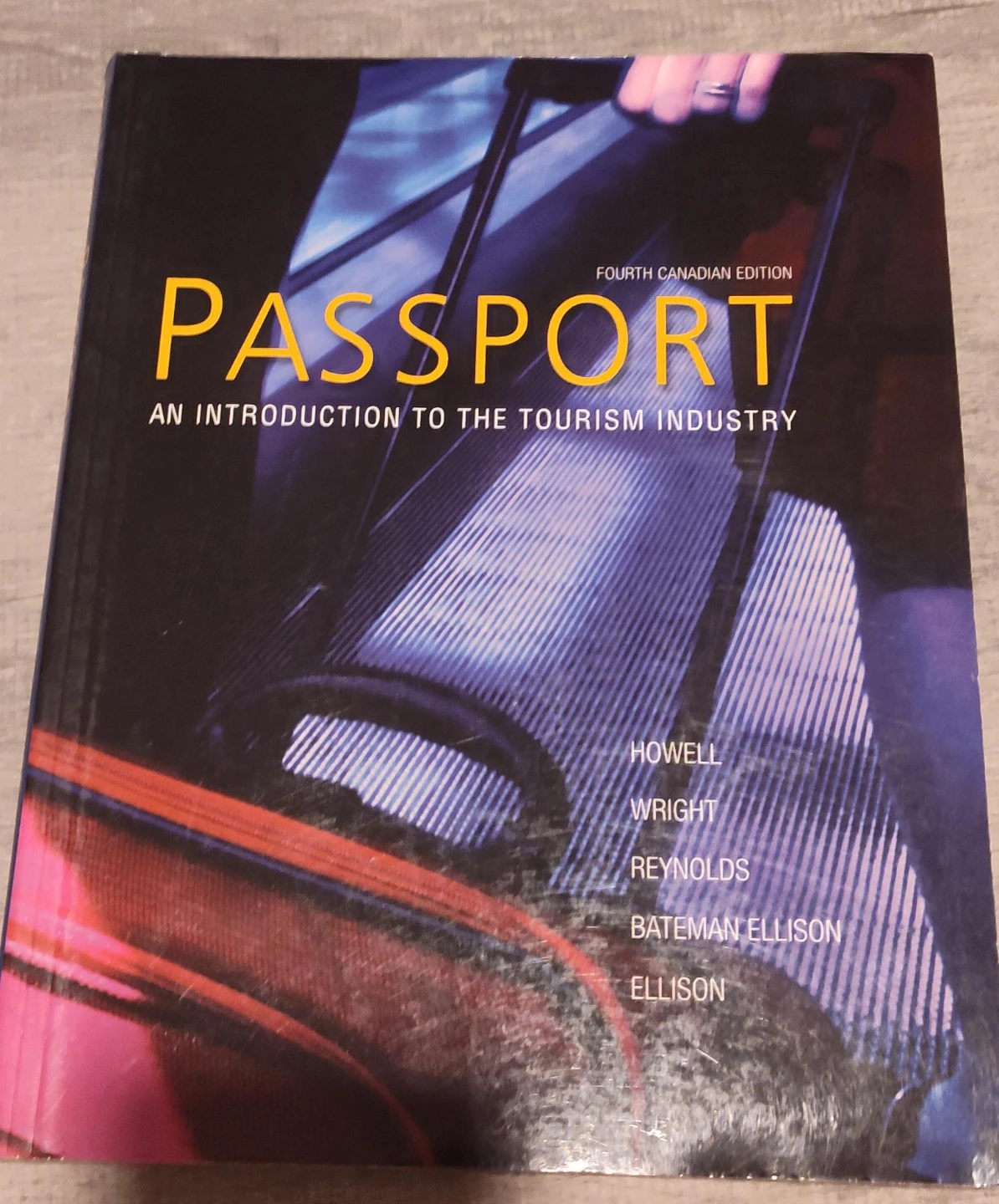 Passport: An Introduction to the Tourism Industry, Fourth