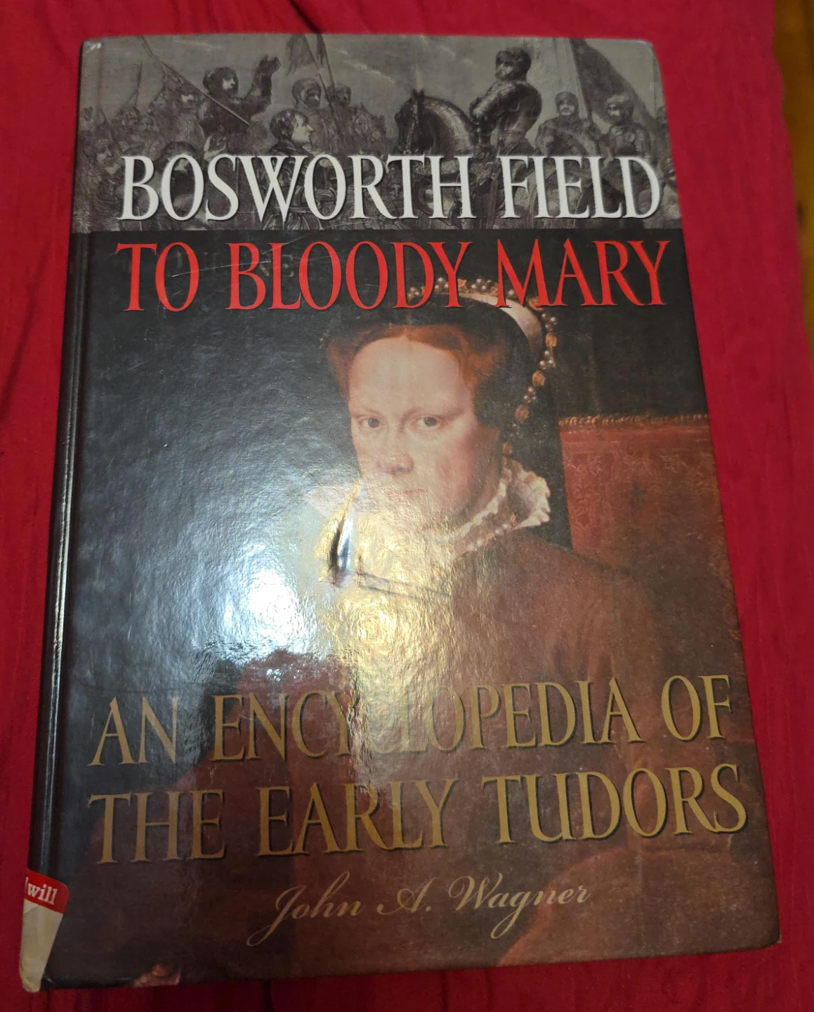Bosworth Field to Bloody Mary