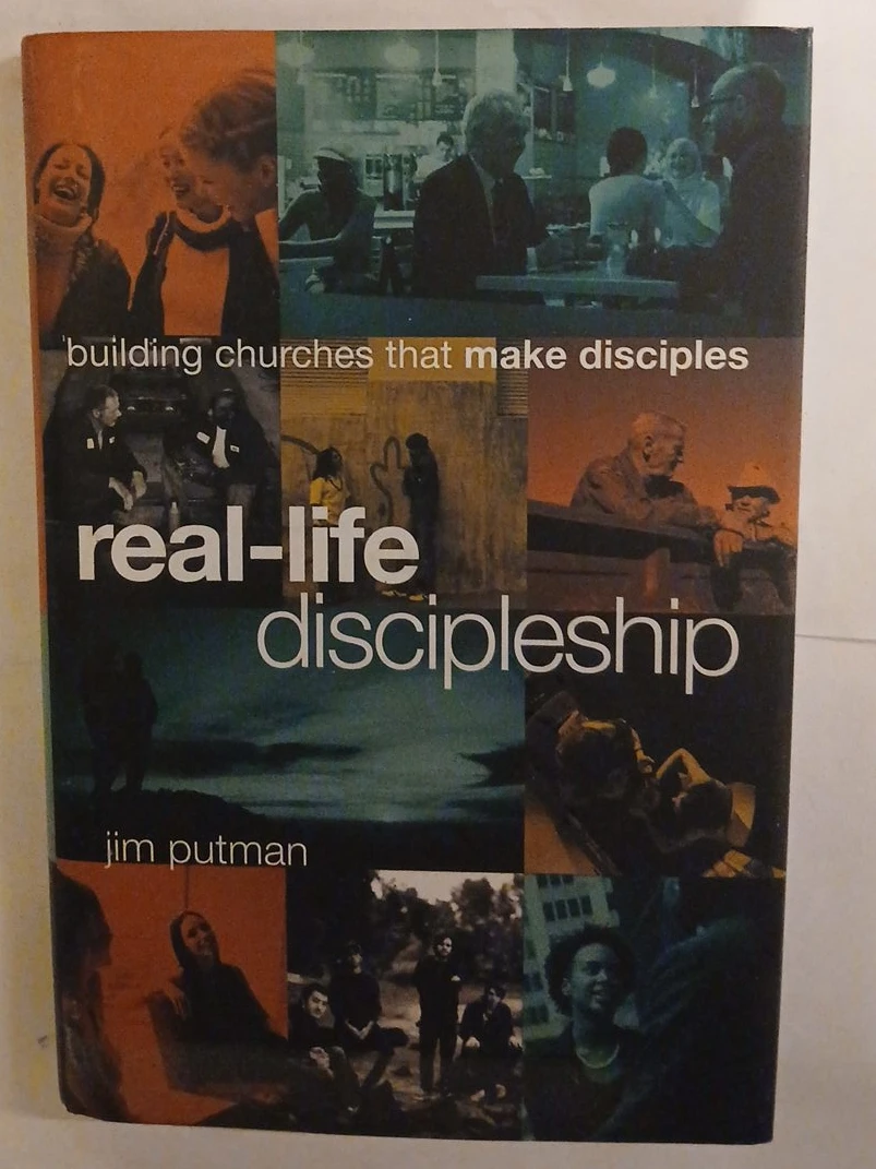 Real-Life Discipleship Book by Jim Putnam