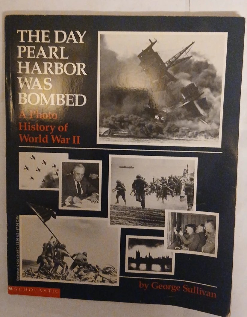 The Day Pearl Harbor Was Bombed: A Photo History of World War II